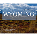 Wyoming From an East Coast Perspective