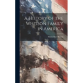 A History of the Whitson Family in America