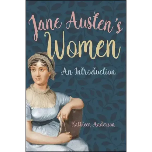 Jane Austen's Women: An Introduction