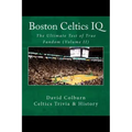 Boston Celtics IQ: The Ultimate Test of True Fandom