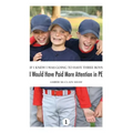 If I Knew I Was Going to Have Three Boys, I Would Have Paid More Attention in PE: Volume 1