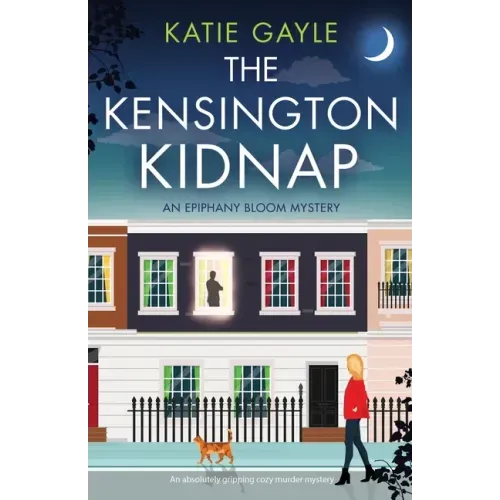 The Kensington Kidnap: An absolutely gripping cozy murder mystery