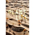 Plant Life: The Entangled Politics of Afforestation