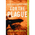 Due Preparations for the Plague