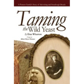 Taming the Wild Yeast