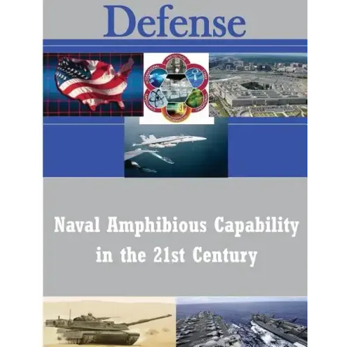 Naval Amphibious Capability in the 21st Century