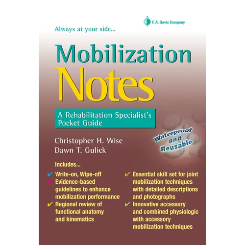 Mobilization Notes: A Rehabilitation Specialist's Pocket Guide
