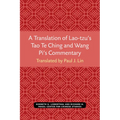A Translation of Lao-Tzu's Tao Te Ching and Wang Pi's Commentary: Volume 30