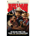 Slocum #395: Slocum #395: Slocum and the Trail to Yellowstone