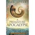 A Premature Apocalypse