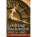 Looking Backward: 2000 to 1887