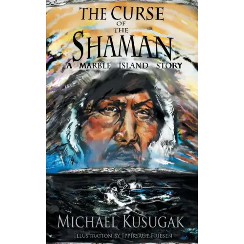 The Curse of the Shaman: A Marble Island Story