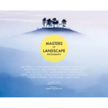 Masters of Landscape Photography
