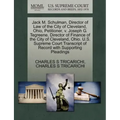 Jack M. Schulman, Director of Law of the City of Cleveland, Ohio, Petitioner, V. Joseph G. Tegreene, Director of Finance of the City of Cleveland, Ohi