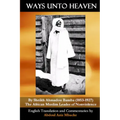 Ways unto Heaven