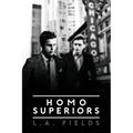 Homo Superiors