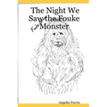 The Night We Saw the Fouke Monster