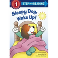 Sleepy Dog, Wake Up!