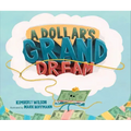 A Dollar's Grand Dream