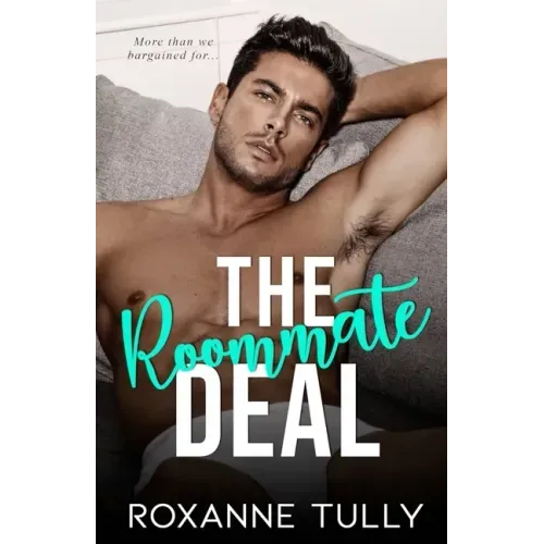 The Roommate Deal: A Fake Relationship Sports Romance