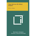 The Witch Of Wall Street: Hetty Green