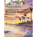 Watercolour Landscapes for the Absolute Beginner