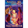 Amanda Lester and the Orange Crystal Crisis