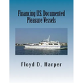 Financing U.S. Documented Pleasure Vessels