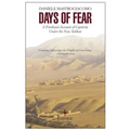 Days of Fear: A Firsthand Account of Captivity Under the New Taliban