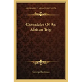 Chronicles of an African Trip