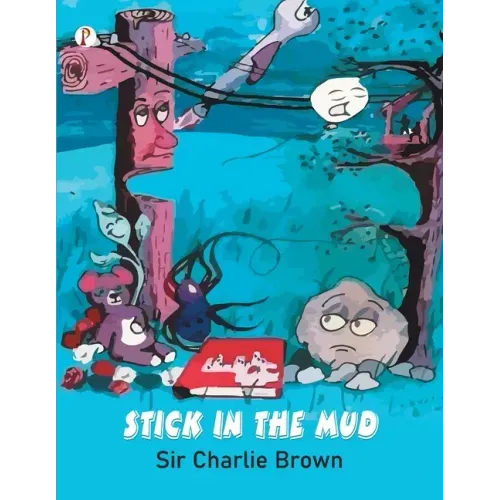 Stick in The Mud