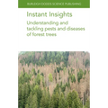 Instant Insights: Understanding and Tackling Pests and Diseases of Forest Trees
