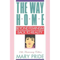 The Way Home: Beyond Feminism, Back to Reality