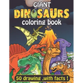 Giant Dinosaurs coloring book: 100 full page Dinosaurs with facts. coloring pages for adult kids and teens.