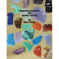 Beginning Gemstone and Jewelry Carving