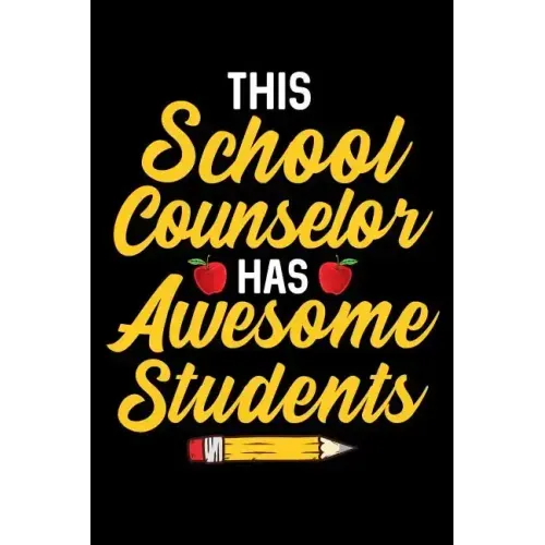 This School Counselor Has Awesome Students: School Gift For Teachers