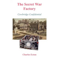 The Secret War Factory: Cowbridge Confidential