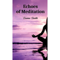 Echoes of Meditation