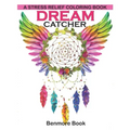 Dream Catcher: A Stress Relief Coloring book (dreamcatcher coloring books for adults) (Dream Catcher Mandalas)