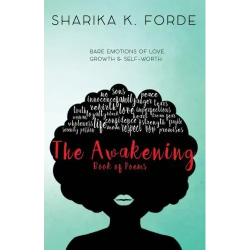 The Awakening: Bare emotions of love, growth & self-worth