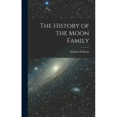 The History of the Moon Family