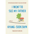 I Went to See My Father