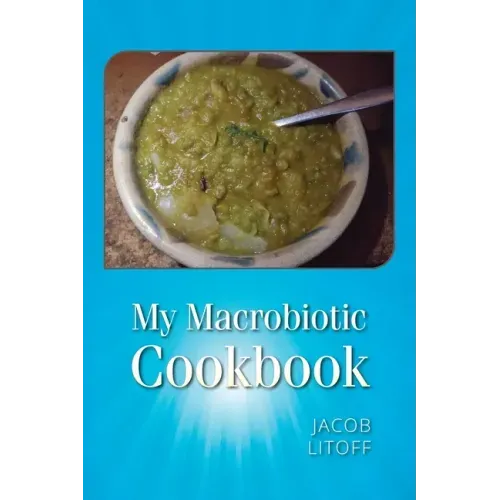 My Macrobiotic Cookbook