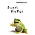 Among the Pond People