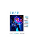 Copd: Things you should know (Questions and Answers)