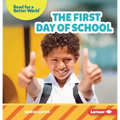 The First Day of School