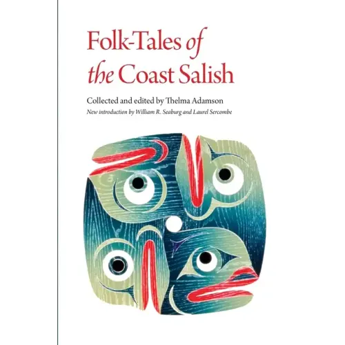 Folk-Tales of the Coast Salish