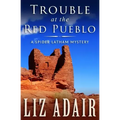 Trouble at the Red Pueblo