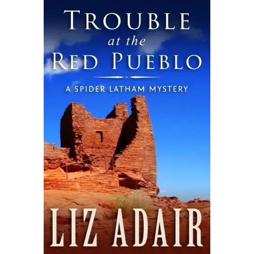 Trouble at the Red Pueblo