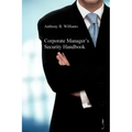 Corporate Manager's Security Handbook